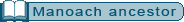 Manoach ancestor